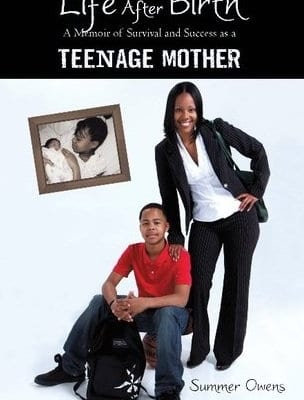 Celebrating an anniversary- The 10th anniversary of Life After Birth- A Memoir of Survival and Success as a Teenage Mother